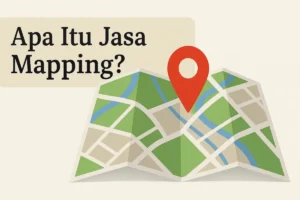 Apa Itu Jasa Mapping? Panduan Lengkap Drone Pemetaan